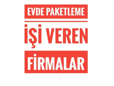 Evlere Paketleme İşi Veren Firmalar Evde Ek İş Para