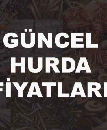 Hurda Fiyatları | Hurda Demir Fiyatı | Hurda Bakır Fiyatı