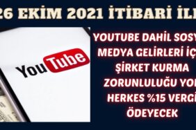 Adsense, Youtube ve Sosyal Medya Gelirlerinden Herkes %15 Vergi Verecek, Şirket Kurma Kalktı
