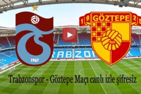 Şifresiz Trabzon Göztepe Maçı İzle Şifresiz Digitürk Trabzonspor Göztepe Maçı Canlı İzle
