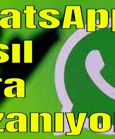 WhatsApp nasıl para kazanıyor.WhatsApp'ın gelir kaynağı nedir?