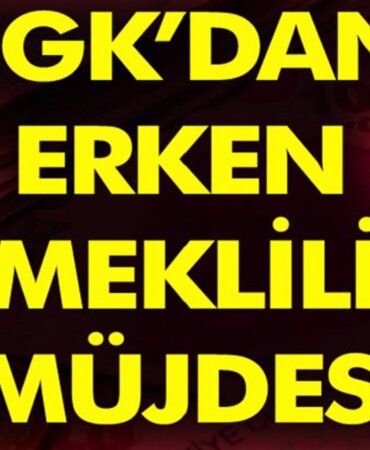 Erken emeklilik şartları açıklandı! Bu şartları taşıyanlar erken emekli olabilecek
