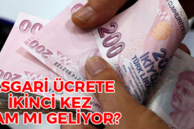Asgari ücrete ikinci kez zam mı geliyor?ASGARİ ÜCRETE 2. ZAM SİNYALİ