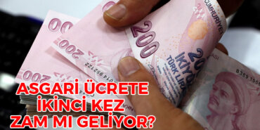 Asgari ücrete ikinci kez zam mı geliyor?ASGARİ ÜCRETE 2. ZAM SİNYALİ