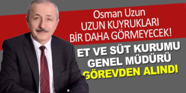 ‘Uzun kuyruk’ nedeniyle zam yapan Et ve Süt Kurumu müdürü görevden alındı