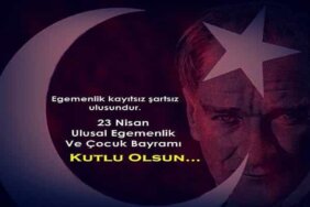 23 Nisan Mesajları ve Sözleri 2022 En Güzel, Resimli 23 Nisan Kutlama Mesajları!