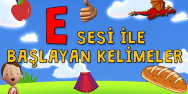 E Harfi İle Başlayan Eş Anlamlı Kelimeler, Anlamları