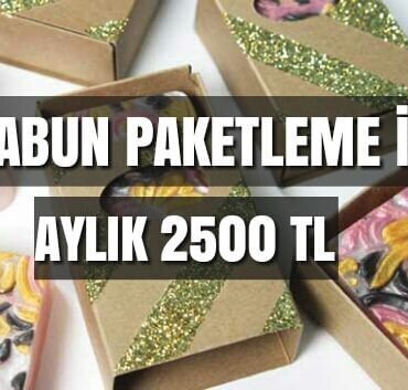 Evde Sabun Paketleme işi Evde Paketleme İşi – Kaporasız Evde İş İmkanı