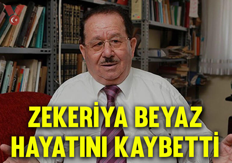 Son dakika... İlahiyatçı Prof. Dr. Zekeriya Beyaz hayatını kaybetti