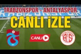 TRABZONSPOR ANTALYASPOR MAÇI CANLI İZLE TARAFTARİUM 24