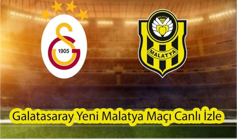 Taraftarium24 | Canlı maç izle - Taraftarium izle - Galatasaray - Yeni Malatyaspor maçını canlı izle! GS - Maç Linki