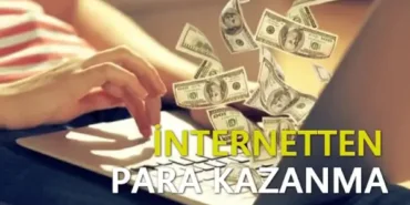 İnternetten Para Kazanma İnternetten Para Kazanmanın Yolları!