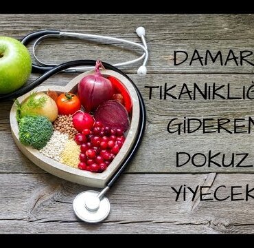 damar temizleme,tıkalı damarı ne açar,tıkalı damarları açan 9 besin,tıkanan damarlar nasıl açılır,tıkanan damarları ne açar,tıkanmış damarlar