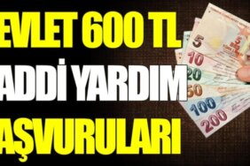 Çocuğu Olana 600 TL Yardım