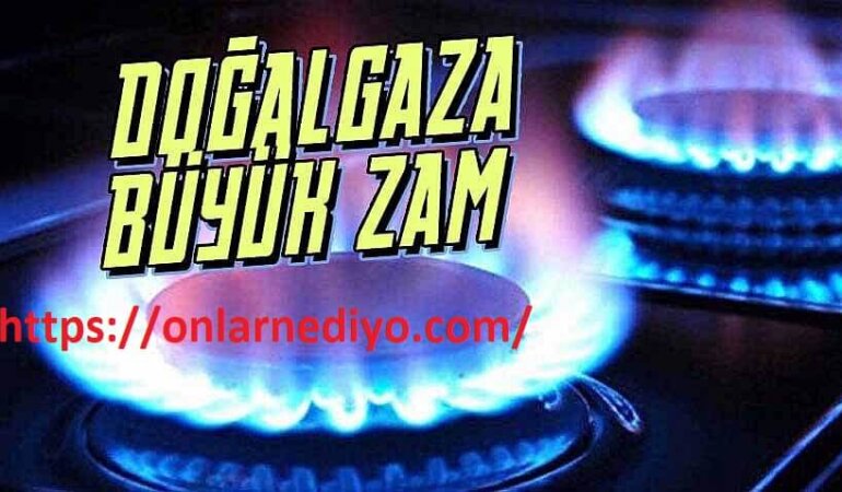 Elektrik ve Doğalgaza Büyük Zam