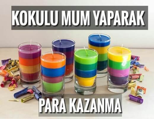 Evde Mum Yaparak Para Kazanmak Evde Kokulu Mum Yaparak Para Kazanmak