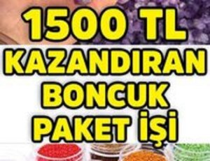 Evde Boncuk Paketleme İşi Evde Boncuk Paketleme İşi Nasıl Yapılır, Kazancı Ne Kadar?