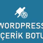 Wordpress İçerik Çekme Botu - En iyi WordPress bot sistemi