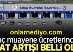 2023 Araç Muayene ücreti Ne Kadar, Kaç TL Oldu? 2023 Yılı Araç Muayene ...