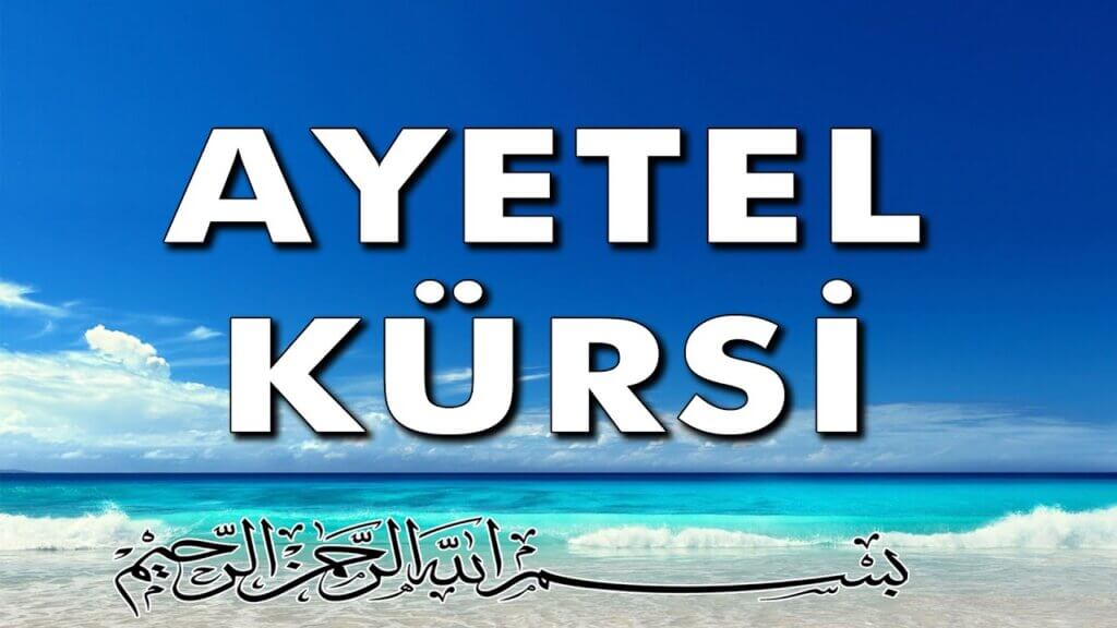 Ayetel Kürsi Okunuşu - Ayetel Kürsi Duası Arapça Oku ve Dinle - Türkçe Anlamı Meali Tefsiri