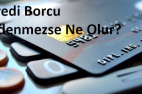 Kredi Borcu Ödenmezse Ne Olur