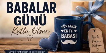 babalar-gunu-ne-zaman